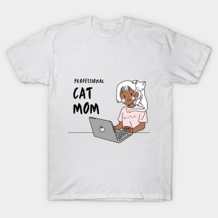 Professional Cat Mom T-Shirt